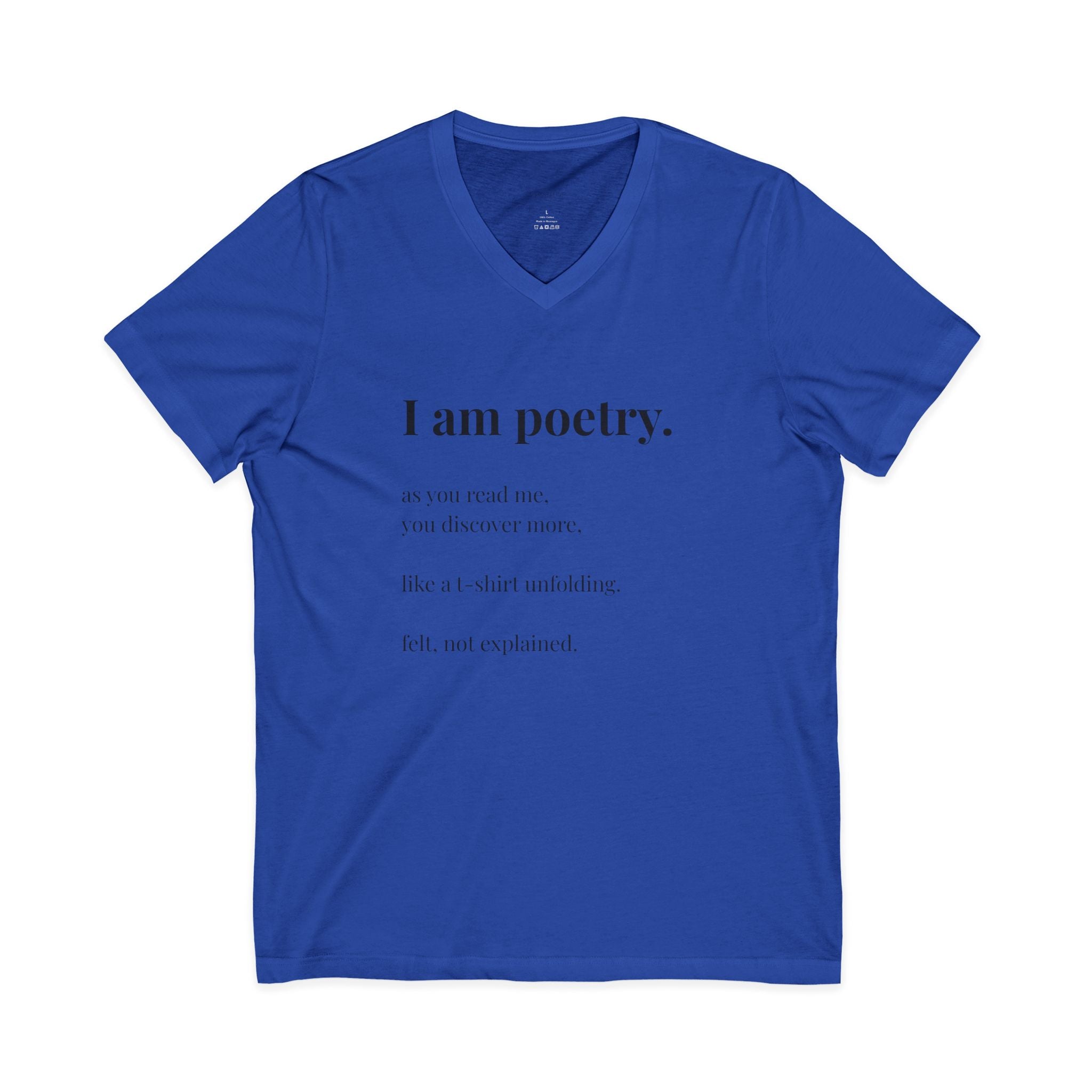 V-Neck T-shirt, "I am poetry" original wearable poem