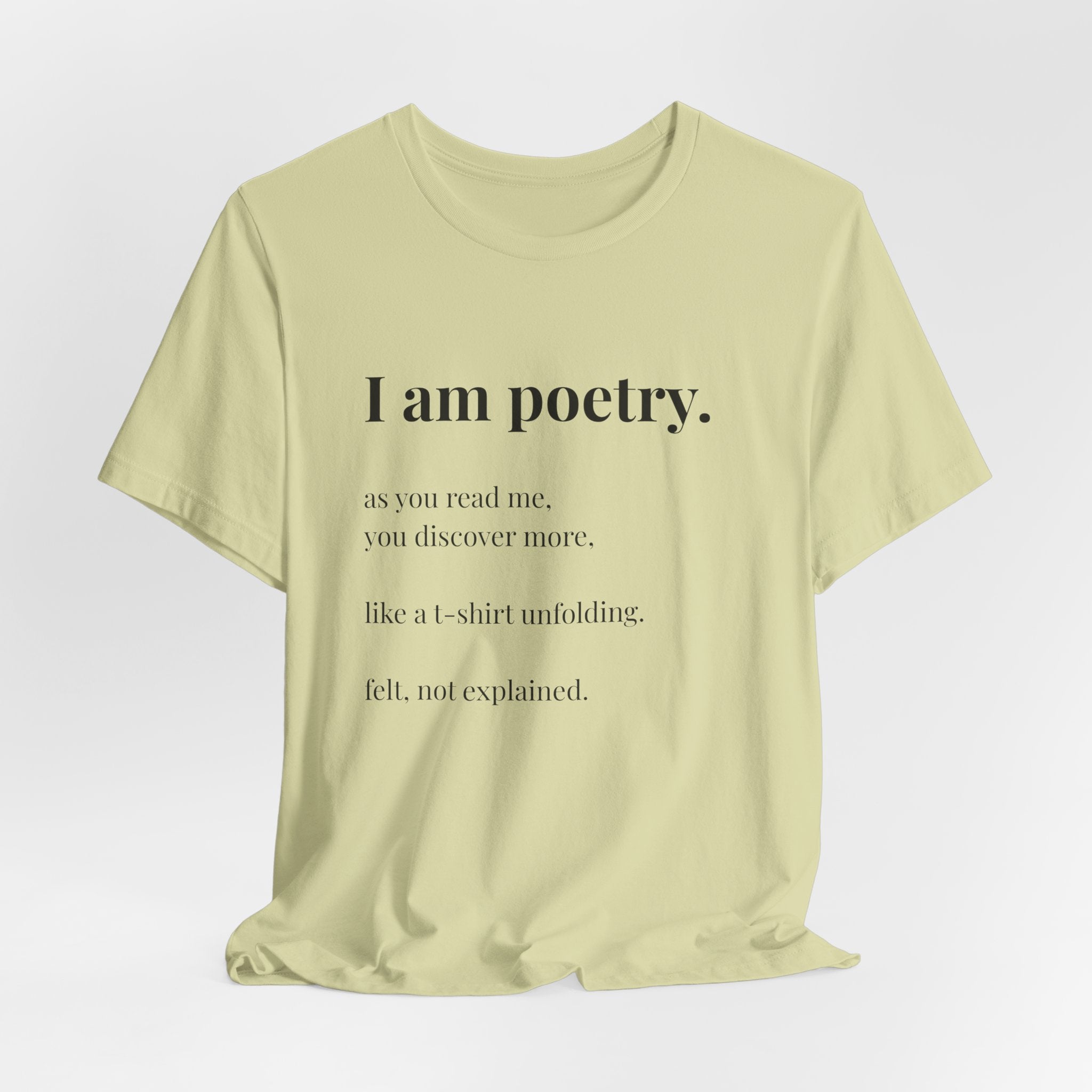 'I am poetry.' T-Shirt, original wearable poem
