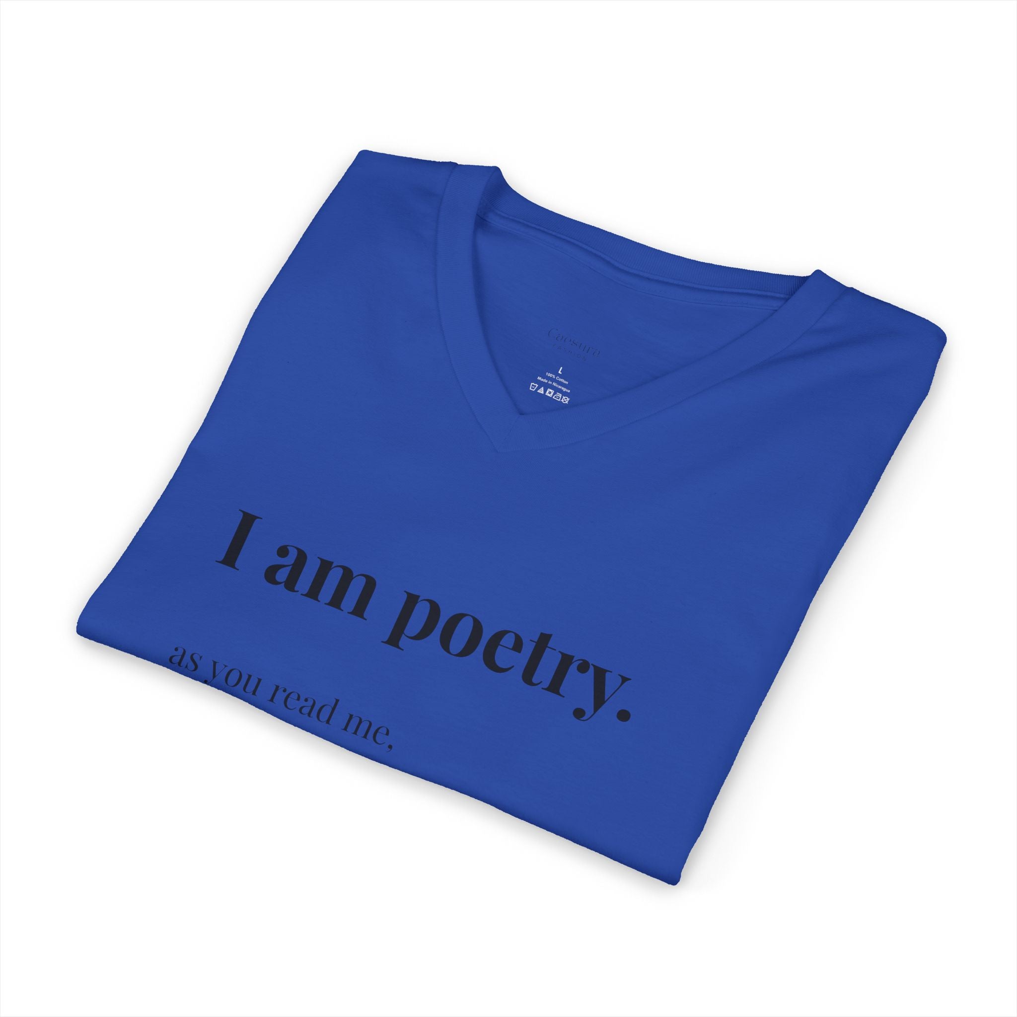 V-Neck T-shirt, "I am poetry" original wearable poem