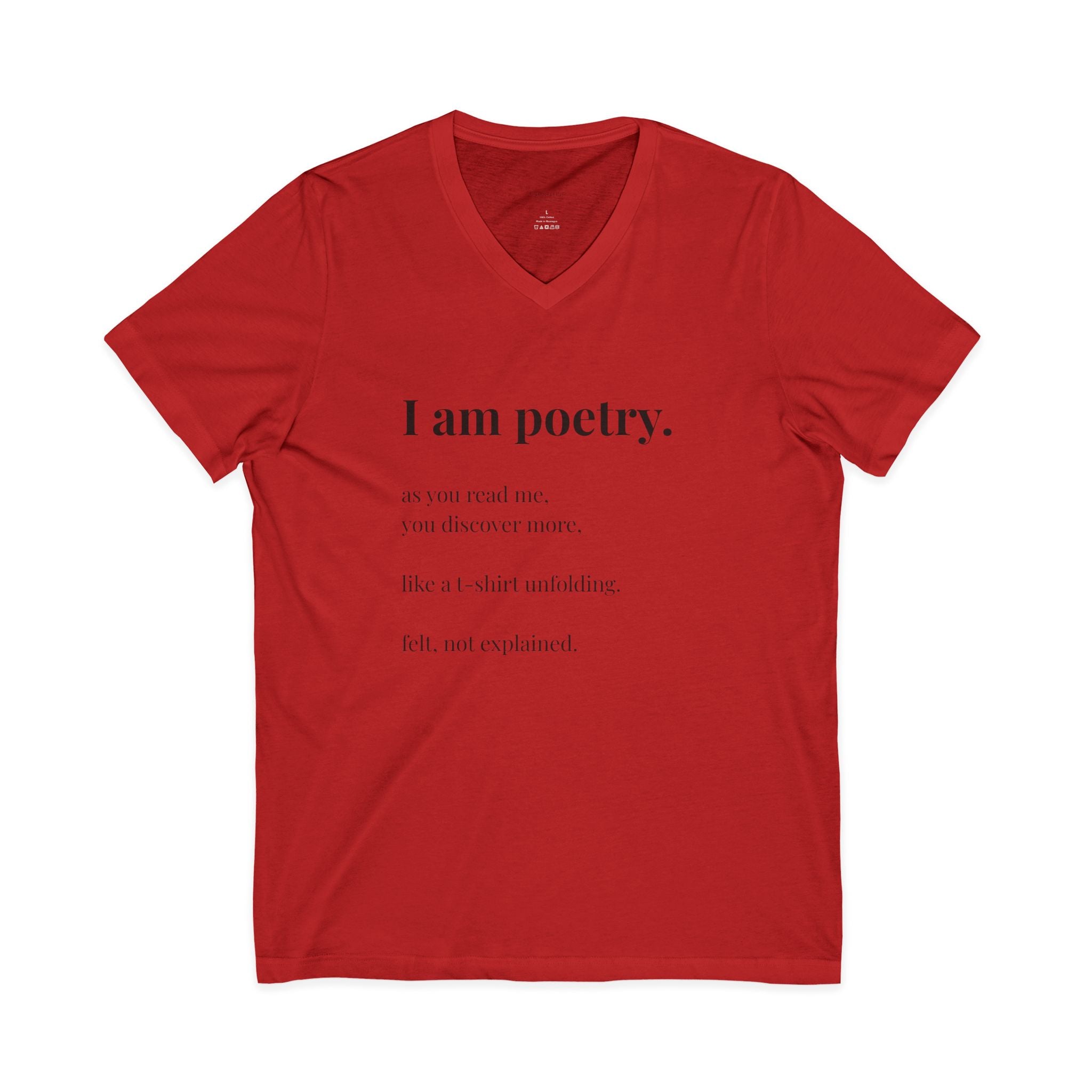 V-Neck T-shirt, "I am poetry" original wearable poem