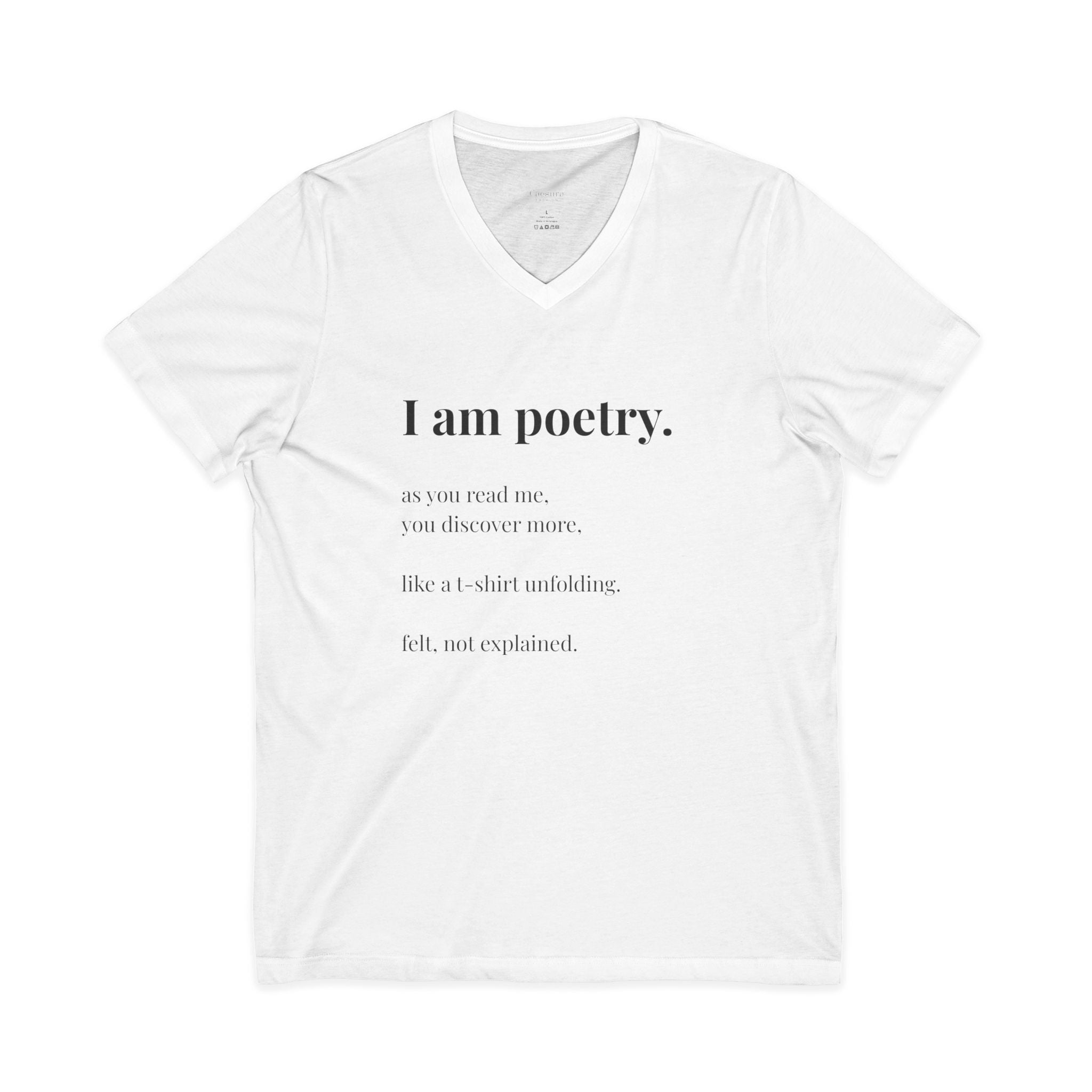 V-Neck T-shirt, "I am poetry" original wearable poem
