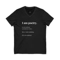 V-Neck T-shirt, "I am poetry" original wearable poem